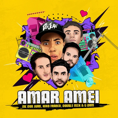 Amar Amei (Remix) 专辑 Mc Don Juan/Elenko Week/Kawe/Mc Hariel/Djonga