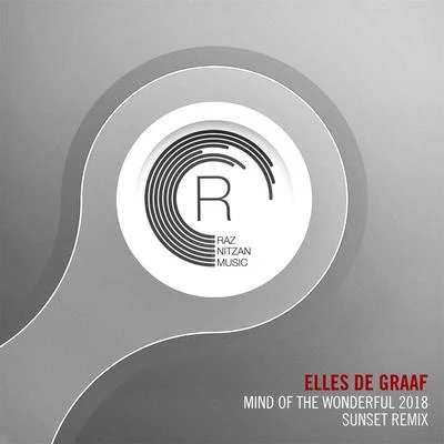 Elles De Graaf Mind of The Wonderful 2018 (Sunset Remix)