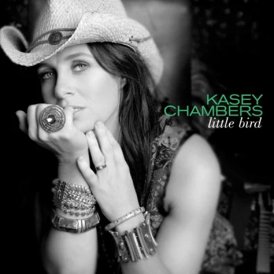 Little Bird (Deluxe Edition) 专辑 Kasey Chambers