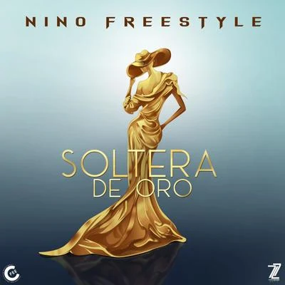 Soltera De Oro 专辑 Nino Freestyle