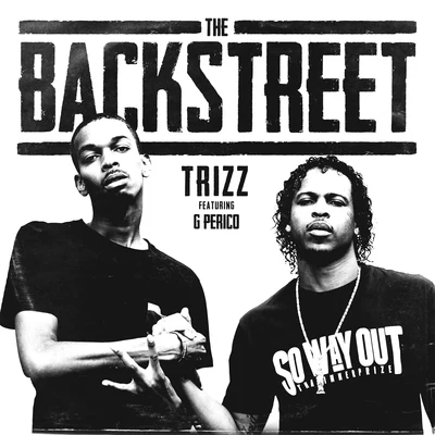 The Backstreet 專輯 Trizz