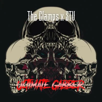 Ultimate Gabber 专辑 The Clamps