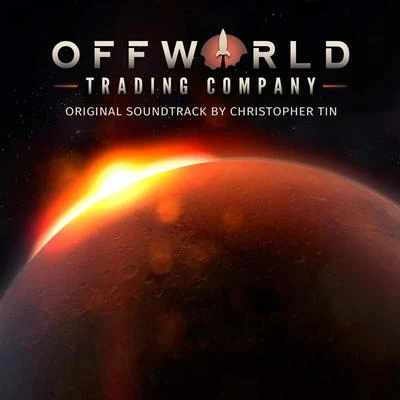 Offworld Trading Company (Original Soundtrack) 專輯 Christopher Tin