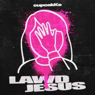 Lawd Jesus 專輯 cupcakKe