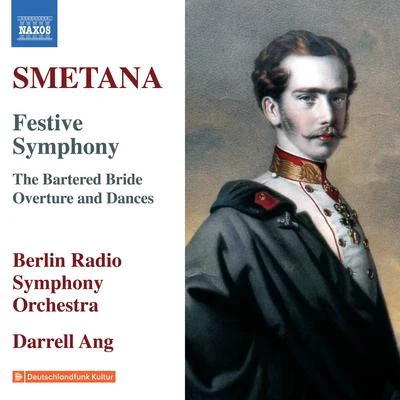 Smetana: Triumphal Symphony & Overture and Dances from The Bartered Bride 專輯 Rundfunk-Sinfonieorchester Berlin