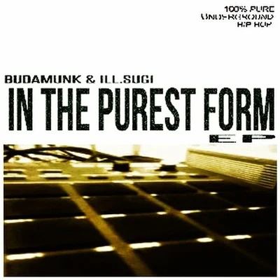 IN THE PUREST FORM EP 专辑 Budamunk/fitz ambro$e