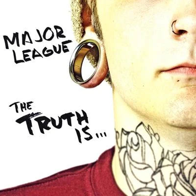 The Truth Is... 专辑 Major League/The Anchor Boys/Louder Than Bombs/The Rookie League/Follow Your Hero