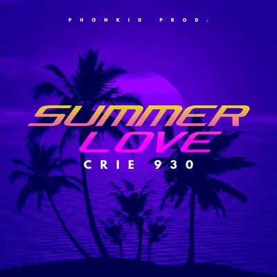 Summer Love 專輯 Phonkid Prod