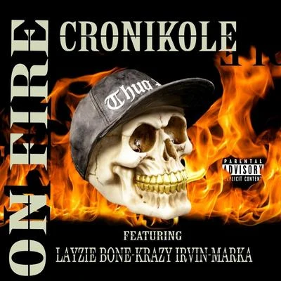 On Fire (feat. Layzie Bone, Krazy Irvin & Marka) 專輯 Layzie Bone