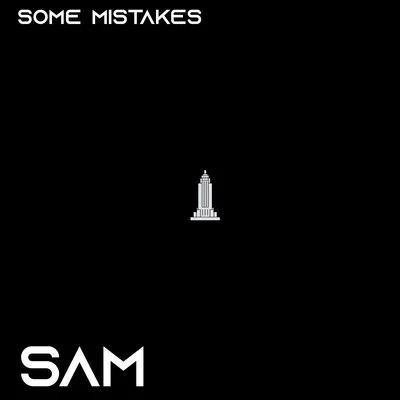 Some Mistakes 專輯 Mr Sam/Tiff Lacey/T4L/Airscape/Tha Roofas