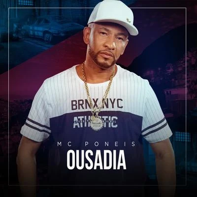 Ousadia 專輯 MC Poneis