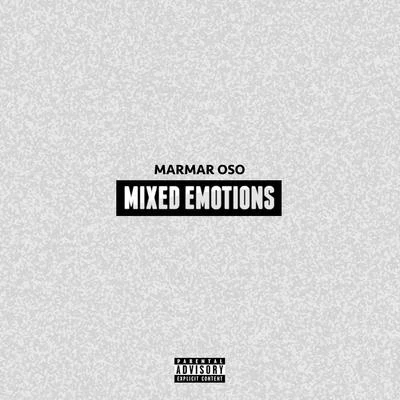 MarMar OsoLindo Mixed Emotions