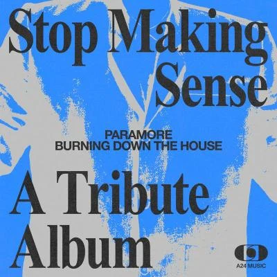 Burning Down the House 專輯 Paramore