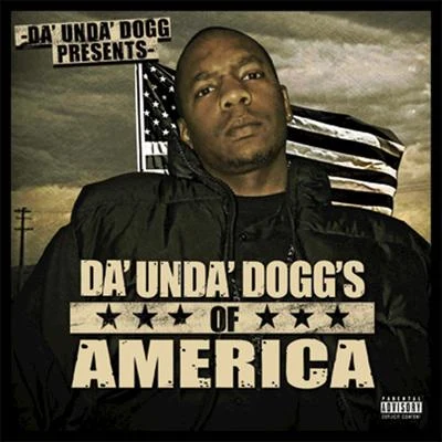 Da&#x27;Unda&#x27;Dogg&#x27;s of America 专辑 Novelty Rapps/Da'Unda'Dogg