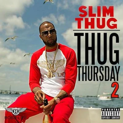 Thug Thursday Vol. 2 專輯 Slim Thug