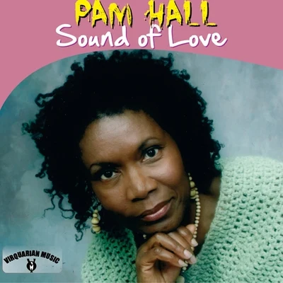 Sound of Love 专辑 Pam Hall