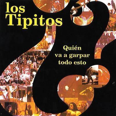 ¿ Quien va a garpar todo esto? 專輯 Fabián Von Quintiero/Alejandro Lerner/Los Tipitos