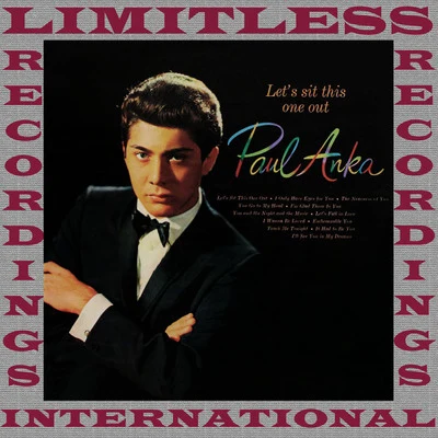 Lets Sit This One Out (HQ Remastered Version) 專輯 Paul Anka