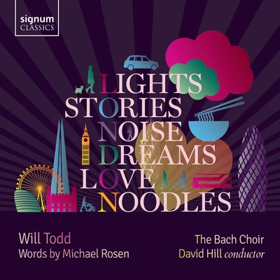 Will Todd: Lights, Stories, Noise, Dreams, Love and Noodles 專輯 The Bach Choir/Kathleen Ferrier/Reginald Jacques