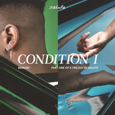 Condition I 專輯 Salute