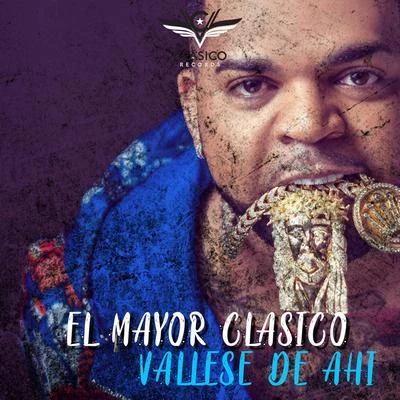 Vallese de Ahi 專輯 El Mayor Clasico