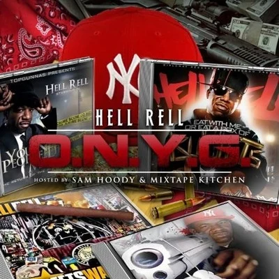 O.N.Y.G. 專輯 Hell Rell