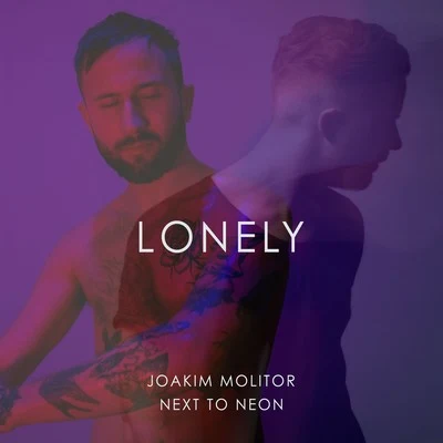 Lonely 专辑 Next to Neon