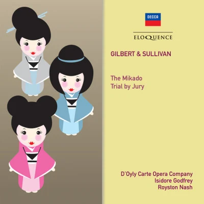 Royal Philharmonic OrchestraCristina OrtizVladimir Ashkenazy Gilbert & Sullivan: The Mikado; Trial By Jury