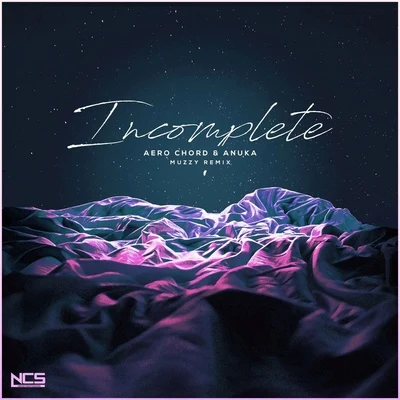 Incomplete (Muzzy Remix) 專輯 Muzzy