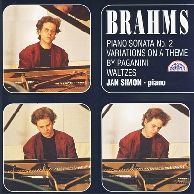 Brahms: Piano Sonata No. 2, Variations on a Theme by Paganini, Waltzes 專輯 Jan Simon