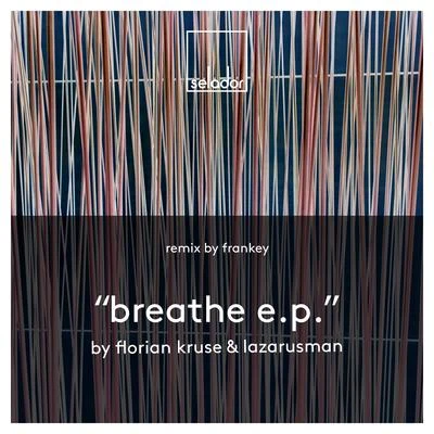 Breathe EP 專輯 Florian Kruse