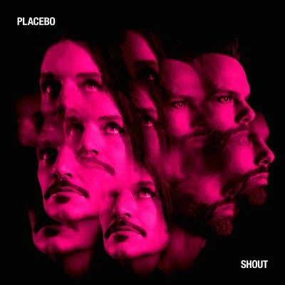 Shout 專輯 Placebo