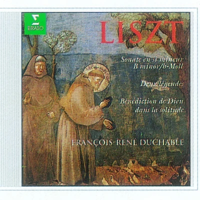 Liszt : Piano Sonata, 2 Légendes & Bénédiction de Dieu dans la solitude 專輯 Gérard Caussé/François-René Duchâble/Kent Nagano/Orchestre De L'Opéra De Lyon/Paul Meyer