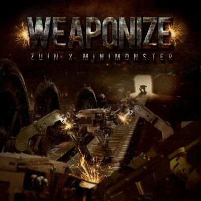 Weaponize 專輯 TECHZIN/Minimonster