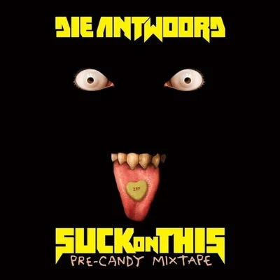 Suck On This 專輯 Dita Von Teese/Die Antwoord