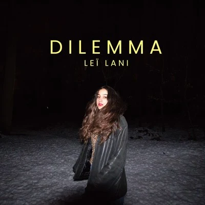 Dilemma 專輯 Leilani/Moff