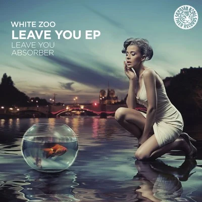 Leave You EP 專輯 White Zoo