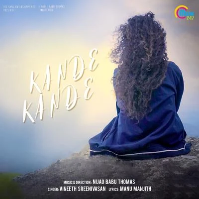 Kande Kande (From "Kande Kande") 专辑 Ousepachan/manjari/Vineeth Sreenivasan