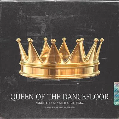 Queen of the Dancefloor 专辑 Argüello/Mik Mish/Feid