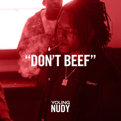 Don’t Beef 专辑 Baby Plug/Young Nudy/YP/RX Hect/Lil Gotit