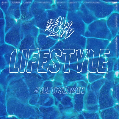 Lifestyle 專輯 Belly Squad/Rude Kid/Wolfie