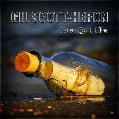 The Bottle 專輯 Gil Scott-Heron