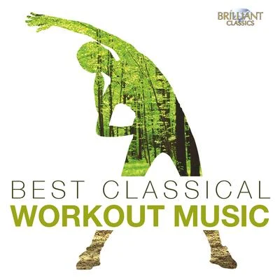 The Best Classical Workout Music 专辑 Fritz Zaun/Staatskapelle Berlin/Wilhelm Backhaus