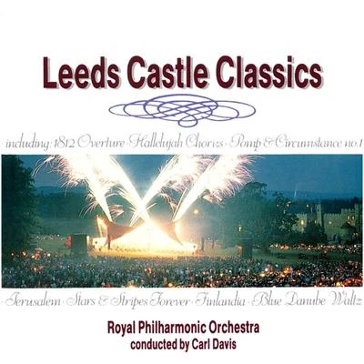 Leeds Castle Classics 专辑 Royal Liverpool Philharmonic Orchestra and Choir/Ruby Philogene/Carl Davis/Janice Watson