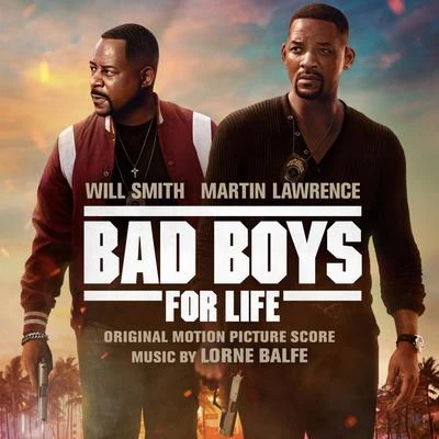 Bad Boys for Life (Original Motion Picture Score) 專輯 Lorne Balfe