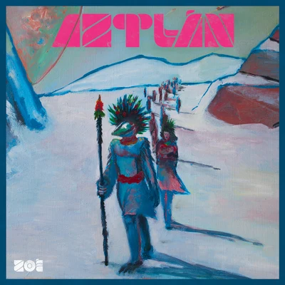 Aztlán 专辑 Zoé/Susan/bob/oscar/Count