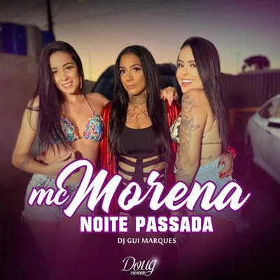 Noite Passada 專輯 Jheo Chavoso/Mc Morena