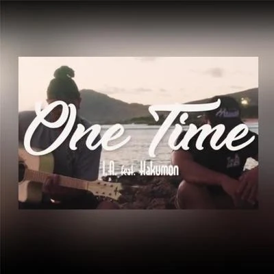 One Time (Remix) [feat. Hakumon] 专辑 Pieter T/I.A.