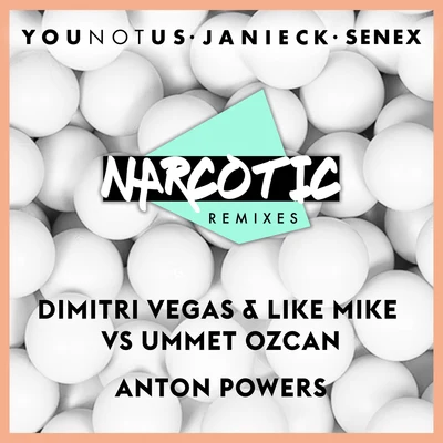 Janieck Narcotic Remixes