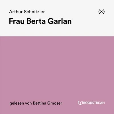 Frau Berta Garlan 專輯 Ikumi Derschmidt/Bookstream Hörbücher/Stefan Zweig